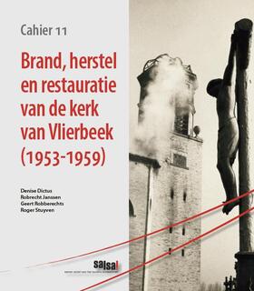 Dictus / Stuyven / Janssen |  Brand, herstel en restauratie van de kerk van Vlierbeek (1953-1959) | Buch |  Sack Fachmedien