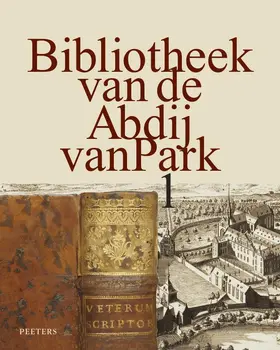 Bragt |  Bibliotheek Van de Abdij Van Park: Volume I + Volume II | Buch |  Sack Fachmedien