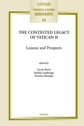 Boeve / Lamberigts / Merrigan |  The Contested Legacy of Vatican II: Lessons and Prospects | Buch |  Sack Fachmedien