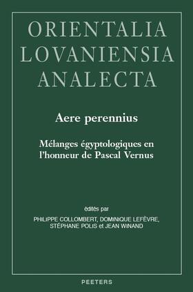 Collombert / Lefevre / Polis |  Aere Perennius: Melanges Egyptologiques En l'Honneur de Pascal Vernus | Buch |  Sack Fachmedien