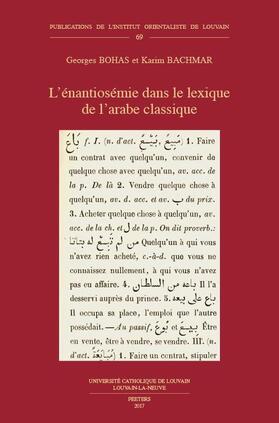 Bachmar / Bohas |  L'Enantiosemie Dans Le Lexique de l'Arabe Classique | Buch |  Sack Fachmedien