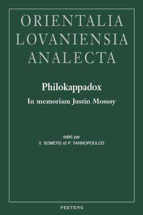 Somers / Yannopoulos |  Philokappadox: In Memoriam Justin Mossay | Buch |  Sack Fachmedien