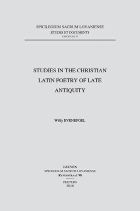 Evenepoel |  Studies in the Christian Latin Poetry of Late Antiquity | Buch |  Sack Fachmedien