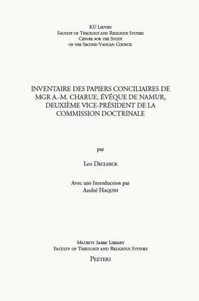 Declerck |  Inventaire Des Papiers Conciliaires de Mgr A.-M. Charue, Eveque de Namur, 2eme Vice-President de la Commission Doctrinale | Buch |  Sack Fachmedien