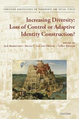 Barentsen / Kessler / Heuvel |  Increasing Diversity: Loss of Control or Adaptive Identity Construction? | Buch |  Sack Fachmedien