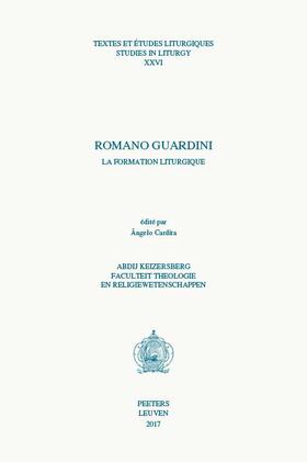 Cardita |  Romano Guardini. La Formation Liturgique | Buch |  Sack Fachmedien
