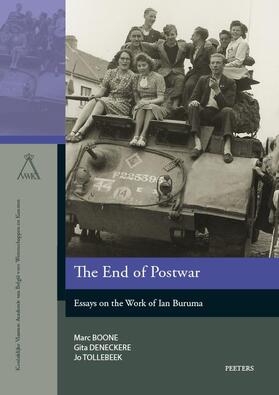 Boone / Deneckere / Tollebeek |  The End of Postwar: Essays on the Work of Ian Buruma | Buch |  Sack Fachmedien