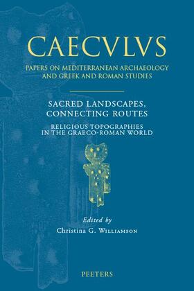 Williamson | Sacred Landscapes, Connecting Routes | Buch | 978-90-429-4978-2 | sack.de