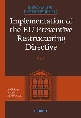 Boon / Koster / Vriesendorp |  Implementation of the EU Preventive Restructuring Directive | Buch |  Sack Fachmedien