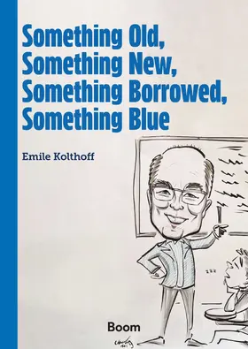 Kolthoff |  Something Old, Something New, Something Borrowed, Something Blue | Buch |  Sack Fachmedien