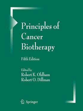 Oldham / Dillman |  Principles of Cancer Biotherapy | Buch |  Sack Fachmedien
