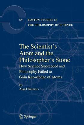 Chalmers |  The Scientist's Atom and the Philosopher's Stone | Buch |  Sack Fachmedien
