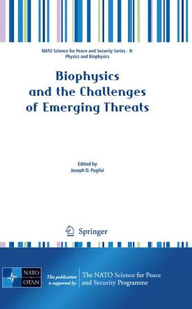 Puglisi |  Biophysics and the Challenges of Emerging Threats | Buch |  Sack Fachmedien