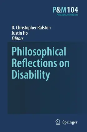 Ralston / Ho |  Philosophical Reflections on Disability | Buch |  Sack Fachmedien