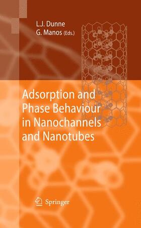Manos / Dunne |  Adsorption and Phase Behaviour in Nanochannels and Nanotubes | Buch |  Sack Fachmedien