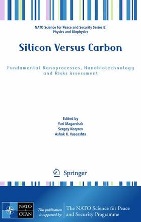 Magarshak / Vaseashta / Kozyrev |  Silicon Versus Carbon | Buch |  Sack Fachmedien