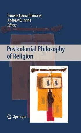 Bilimoria / Irvine |  Postcolonial Philosophy of Religion | Buch |  Sack Fachmedien