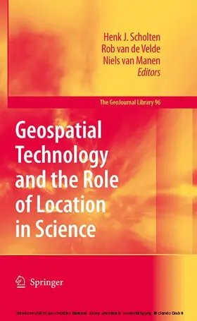 Scholten / Velde / Tietze |  Geospatial Technology and the Role of Location in Science | eBook | Sack Fachmedien