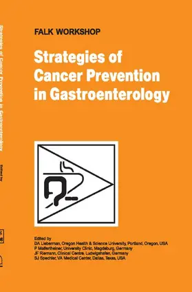 Lieberman / Malfertheiner / Riemann |  Strategies of Cancer Prevention in Gastroenterology | Buch |  Sack Fachmedien