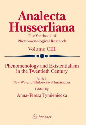 Tymieniecka |  Phenomenology and Existentialism in the Twentieth Century, Book One | Buch |  Sack Fachmedien