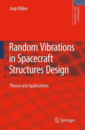 Wijker |  Random Vibrations in Spacecraft Structures Design | Buch |  Sack Fachmedien
