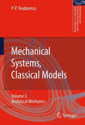 Teodorescu |  Mechanical Systems, Classical Models | Buch |  Sack Fachmedien