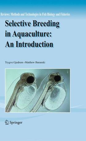 Gjedrem / Baranski |  Selective Breeding in Aquaculture: An Introduction | Buch |  Sack Fachmedien