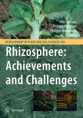 Dessaux / Lemanceau / Hinsinger | Rhizosphere: Achievements and Challenges | Buch | 978-90-481-2855-6 | sack.de