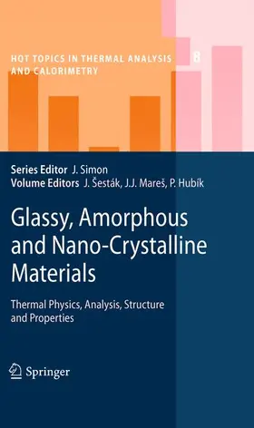 Sesták / Šesták / Mares |  Glassy, Amorphous and Nano-Crystalline Materials | Buch |  Sack Fachmedien