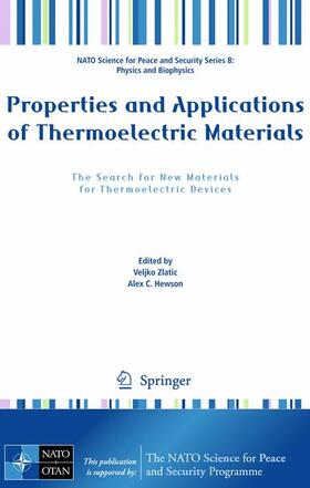 Hewson / Zlatic |  Properties and Applications of Thermoelectric Materials | Buch |  Sack Fachmedien
