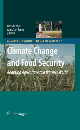 Lobell / Burke |  Climate Change and Food Security | Buch |  Sack Fachmedien