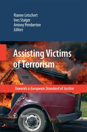 Letschert / Pemberton / Staiger |  Assisting Victims of Terrorism | eBook | Sack Fachmedien