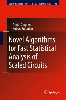 Singhee / Rutenbar |  Novel Algorithms for Fast Statistical Analysis of Scaled Circuits | Buch |  Sack Fachmedien