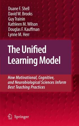 Shell / Brooks / Trainin |  The Unified Learning Model | Buch |  Sack Fachmedien