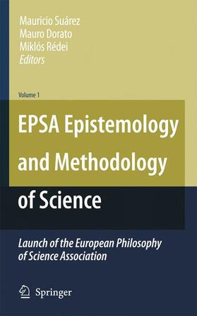 Suárez / Dorato / Rédei |  Epsa Epistemology and Methodology of Science | Buch |  Sack Fachmedien