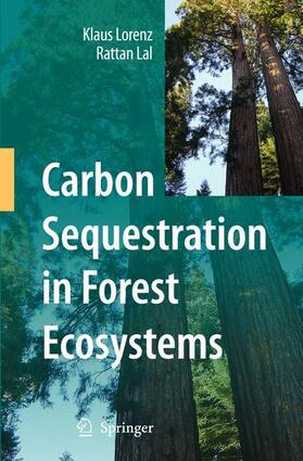 Lal / Lorenz |  Carbon Sequestration in Forest Ecosystems | Buch |  Sack Fachmedien