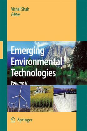 Shah |  Emerging Environmental Technologies, Volume II | Buch |  Sack Fachmedien