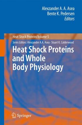 Asea / Pedersen |  Heat Shock Proteins and Whole Body Physiology | Buch |  Sack Fachmedien