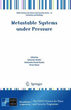 Rzoska / Drozd-Rzoska / Mazur |  Metastable Systems Under Pressure | Buch |  Sack Fachmedien