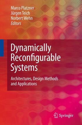 Platzner / Wehn |  Dynamically Reconfigurable Systems | Buch |  Sack Fachmedien