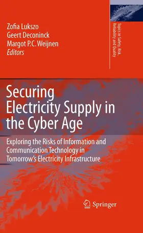 Lukszo / Deconinck / Weijnen |  Securing Electricity Supply in the Cyber Age | eBook | Sack Fachmedien