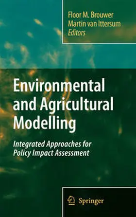 van Ittersum / Brouwer |  Environmental and Agricultural Modelling: | Buch |  Sack Fachmedien