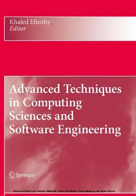 Elleithy |  Advanced Techniques in Computing Sciences and Software Engineering | eBook | Sack Fachmedien