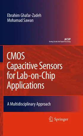 Ghafar-Zadeh / Sawan |  CMOS Capacitive Sensors for Lab-on-Chip Applications | eBook | Sack Fachmedien