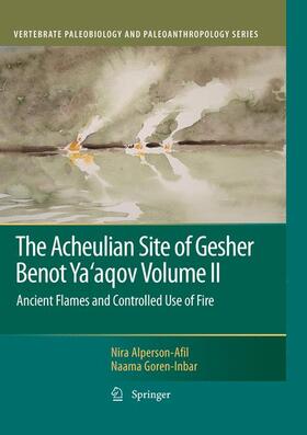 Goren-Inbar / Alperson-Afil |  The Acheulian Site of Gesher Benot Ya¿aqov Volume II | Buch |  Sack Fachmedien