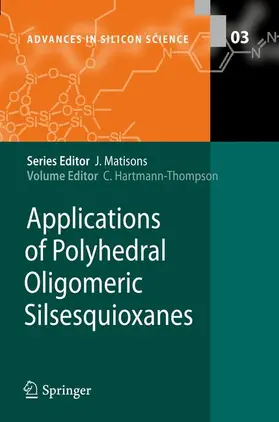 Hartmann-Thompson |  Applications of Polyhedral Oligomeric Silsesquioxanes | Buch |  Sack Fachmedien