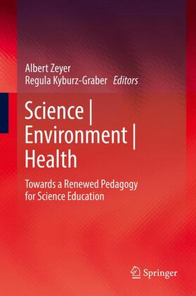 Kyburz-Graber / Zeyer |  Science | Environment | Health | Buch |  Sack Fachmedien