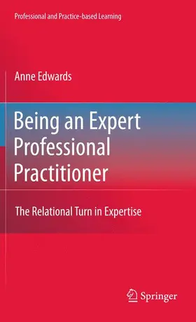 Edwards |  Being an Expert Professional Practitioner | Buch |  Sack Fachmedien