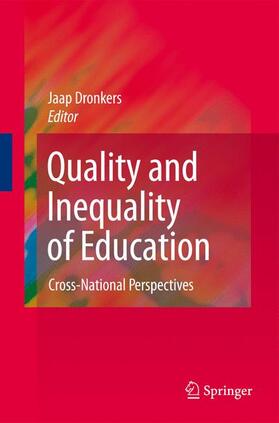 Dronkers |  Quality and Inequality of Education | Buch |  Sack Fachmedien