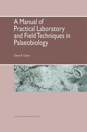 Green |  A Manual of Practical Laboratory and Field Techniques in Palaeobiology | Buch |  Sack Fachmedien